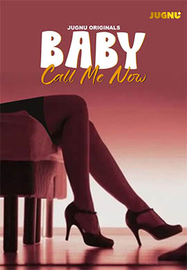 Baby Call Me Now | Season 01